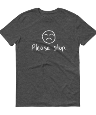 Alternative view of Please stop.