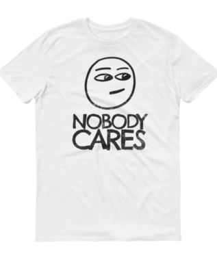 Nobody Cares